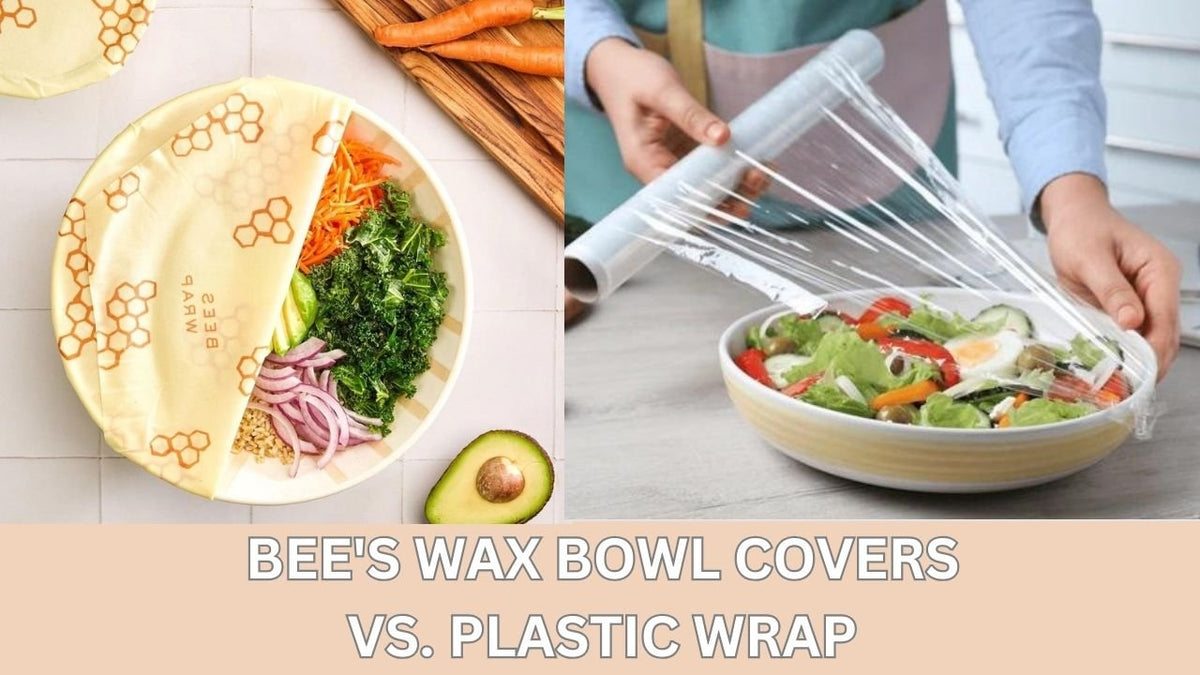 Bee's Wax Bowl Covers vs. Plastic Wrap: Which is Better for the Environment? - Absorb-lumen